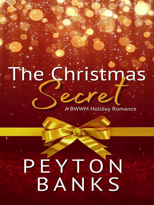Title details for The Christmas Secret by Peyton Banks - Available